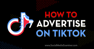 How To Advertise On Tiktok